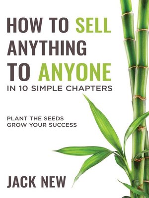 cover image of How to Sell Anything to Anyone In 10 Simple Chapters